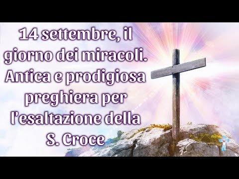Preghiera 14 settembre esaltazione della croce