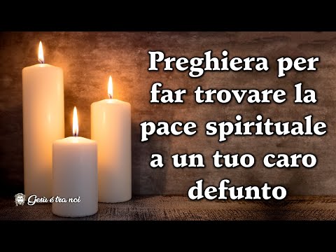 Preghiera per un defunto appena morto